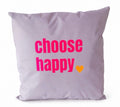 OUTDOORKISSEN CHOOSE HAPPY